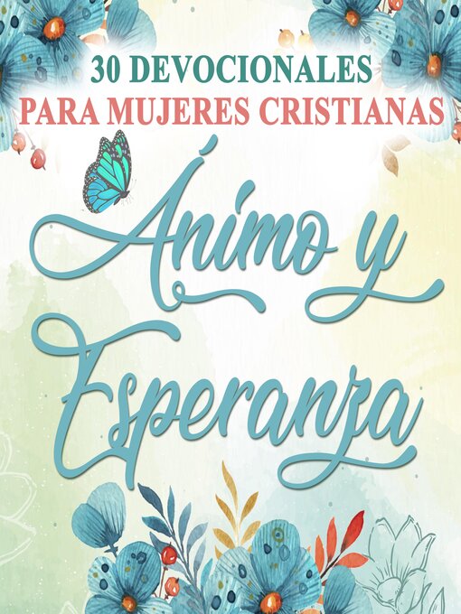 Cover image for 30 Devocionales para Mujeres Cristianas Ánimo y Esperanza